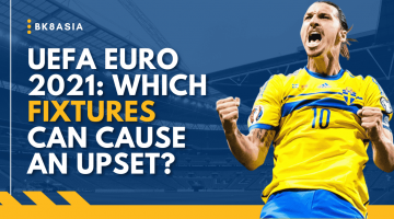 UEFA Euro 2021 Which Fixtures can Cause an Upset