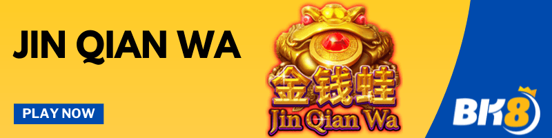 Jin Qian Wa - Play Now