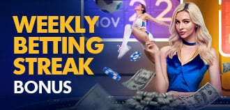 WEEKLY BETTING STREAK BONUS