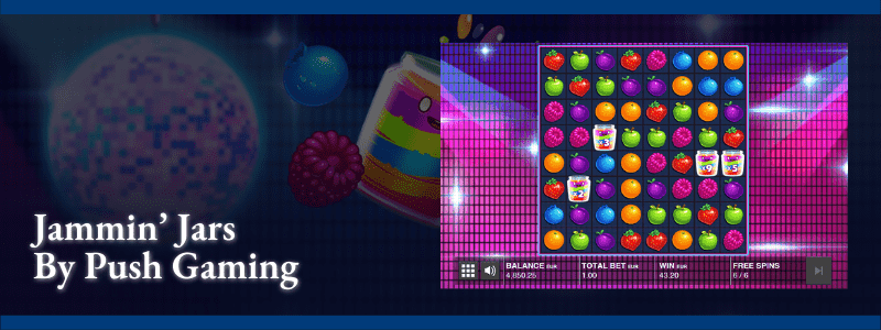 Jammin’ Jars By Push Gaming