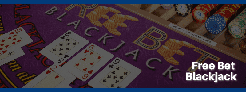 Free Bet Blackjack