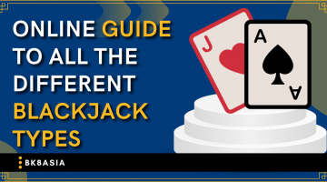 Online Guide to All the Different Blackjack Types