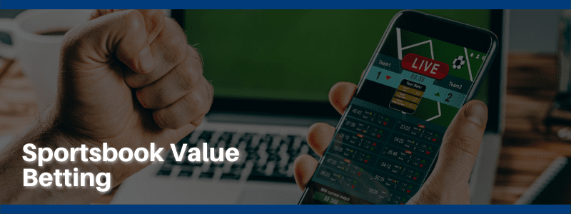 Sportsbook Value Betting
