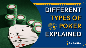 Different Types of Poker Explained