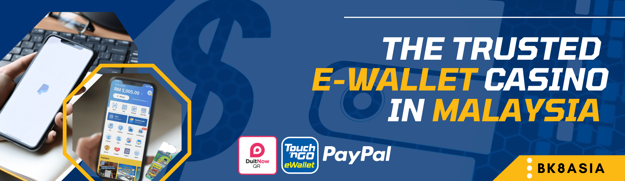 The Trusted E-Wallet Casino in Malaysia